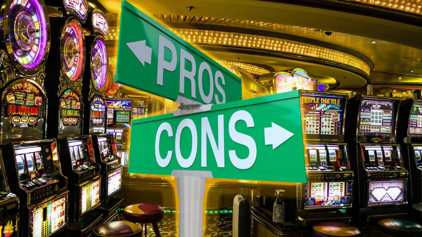 Pros and cons slot machine